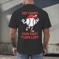 Hit Hard Run Fast Turn Left Baseball Player Men's Back Print T-Shirt Hit Hard Run Fast Turn Left Baseball Player Men's Back Print T-Shirt