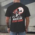 Mask On Fear Gone Baseball Catcher Softball Men's Back Print T-Shirt Mask On Fear Gone Baseball Catcher Softball Men's Back Print T-Shirt