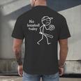 No Baseball Game Today Sad Stickfigure Baseball Player Men's Back Print T-Shirt No Baseball Game Today Sad Stickfigure Baseball Player Men's Back Print T-Shirt