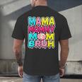 Retro Mama Mommy Mom Bruh Baseball Women Girls Men's Back Print T-Shirt Retro Mama Mommy Mom Bruh Baseball Women Girls Men's Back Print T-Shirt