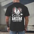 Senior Mom Class Of 2026 Baseball Graduation Heart Men's Back Print T-Shirt