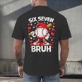 Valentines Day Six Seven Bruh 6 7 Meme Baseball Drip Boys Men's Back Print T-Shirt