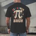 Women's Six Seven 67 Bruh 6 7 Happy Pi Day Baseball Be Irrational Men's Back Print T-Shirt Women's Six Seven 67 Bruh 6 7 Happy Pi Day Baseball Be Irrational Men's Back Print T-Shirt
