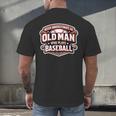 Women's Never Underestimate An Old Man Who Plays Baseball Men's Back Print T-Shirt Women's Never Underestimate An Old Man Who Plays Baseball Men's Back Print T-Shirt