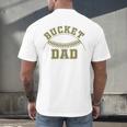 Bucket Dad Softball Dad Baseball Player Dad Men's Back Print T-Shirt Bucket Dad Softball Dad Baseball Player Dad Men's Back Print T-Shirt