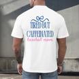 Tired But Caffeinated Baseball Mom Trendy Tired Baseball Mom Men's Back Print T-Shirt Tired But Caffeinated Baseball Mom Trendy Tired Baseball Mom Men's Back Print T-Shirt