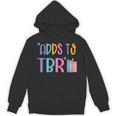 Adds To TBR Book Lover Tee Unisex Hoodie Adds To TBR Book Lover Tee Unisex Hoodie