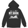 Ask Me About My Book Published Author Writer Unisex Hoodie Ask Me About My Book Published Author Writer Unisex Hoodie