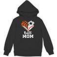 Ball Mom Heart Soccer Basketball Baseball Football Mom Unisex Hoodie Ball Mom Heart Soccer Basketball Baseball Football Mom Unisex Hoodie