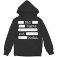 Ban Bigots Not Books Unisex Hoodie