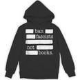 Ban Fascists Not Books Unisex Hoodie