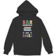 Ban Ignorance Not Books I Read Banned Books Unisex Hoodie Ban Ignorance Not Books I Read Banned Books Unisex Hoodie