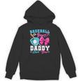 Baseball Or Bows Daddy Loves You Gender Reveal Family Unisex Hoodie Baseball Or Bows Daddy Loves You Gender Reveal Family Unisex Hoodie