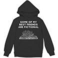 Some Of My Best Friends Are Fictional Book Lover Nerd Unisex Hoodie