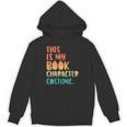 This Is My Book Character Costume Retro Halloween Unisex Hoodie This Is My Book Character Costume Retro Halloween Unisex Hoodie