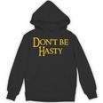 Book Don't Be Hasty Unisex Hoodie