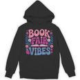 Book Fair Vibes Retro Teacher Reading Lovers Librarian Unisex Hoodie Book Fair Vibes Retro Teacher Reading Lovers Librarian Unisex Hoodie