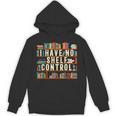 Book Lover I Have No Shelf Control Unisex Hoodie