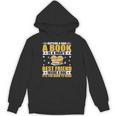 Book Lover Outside a Dog a Book Is a Man's Best Friend Unisex Hoodie Book Lover Outside a Dog a Book Is a Man's Best Friend Unisex Hoodie