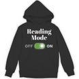 Book Lover Readers Reading Mode On Unisex Hoodie