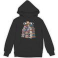 Book Lovers Book Nerd Bookworm I'm Ok Unisex Hoodie Book Lovers Book Nerd Bookworm I'm Ok Unisex Hoodie