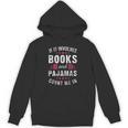 Book And Pajama Count Me In For Bookworm Pajama Party Unisex Hoodie