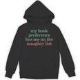 My Book Preference Has Me On The Naughty List For Christmas Unisex Hoodie