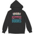 Book Reader Bookish Booktok Reading Cute Sarcastic Unisex Hoodie