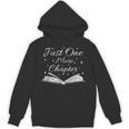 Bookaholic Saying About Books Just One More Chapter Unisex Hoodie