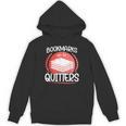 Bookmarks Are For Quitters Reading Reader Book Lover Teacher For Men Women Kids Unisex Hoodie Bookmarks Are For Quitters Reading Reader Book Lover Teacher For Men Women Kids Unisex Hoodie