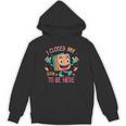 I Closed My Book To Be Here Funny Closed My Book To Be Here Unisex Hoodie