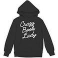 Crazy Book Lady Librarian Appreciation Humor Cute Literary Unisex Hoodie