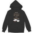 Dark Academia Aesthetic Easily Distracted By Coffee And Book Unisex Hoodie