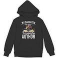 My Daughter Is My Favorite Author Support Book Writer Unisex Hoodie