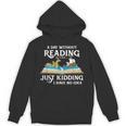 A Day Without Reading Is Like Book Lover & Reading Small Unisex Hoodie A Day Without Reading Is Like Book Lover & Reading Small Unisex Hoodie