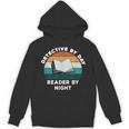 Detective By Day Reader By Night Cool Crime Book Lover Unisex Hoodie