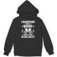 I Disappear Into Books Book Lovers Reading Unisex Hoodie