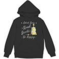 Drink Beer Read Books Be Happy Book For Readers Unisex Hoodie Drink Beer Read Books Be Happy Book For Readers Unisex Hoodie