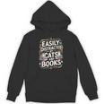 Easily Distracted By Cats And Books Unisex Hoodie