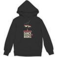 Easily Distracted By Dance And Book I Ballet Book Unisex Hoodie Easily Distracted By Dance And Book I Ballet Book Unisex Hoodie