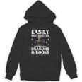 Easily Distracted By Dragons And Books Fantasy Book Lover Unisex Hoodie
