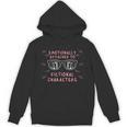 Emotionally Attached To Fictional Characters Reading Book Unisex Hoodie
