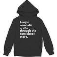I Enjoy Romantic Walks Through The Comic Book Store Comics Unisex Hoodie