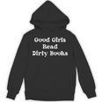 Good Girls Read Dirty Books ShirtSmut Hot Girls Read Smutt Unisex Hoodie