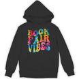 Groovy 70s Book Fair Vibe Tie Dye Reading School Librarian Unisex Hoodie Groovy 70s Book Fair Vibe Tie Dye Reading School Librarian Unisex Hoodie
