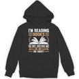I'm Reading Books Do Not Disturb Me Read Unisex Hoodie