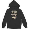If It Involves Wine And Books Count Me In Unisex Hoodie If It Involves Wine And Books Count Me In Unisex Hoodie