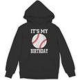 It’s My Birthday Baseball Vintage Style Unisex Hoodie It’s My Birthday Baseball Vintage Style Unisex Hoodie