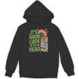 Its Good Luck To Read Rainbow Reading Books Unisex Hoodie