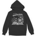 It's Too Nonfictiony Outside Wildflower Book Lover Bookish Unisex Hoodie